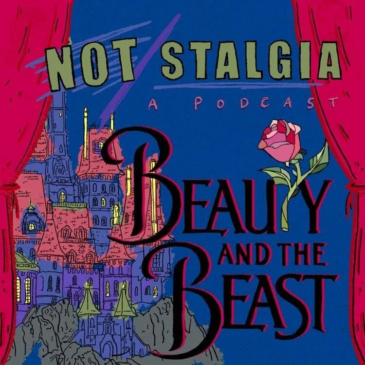 Ep. 25 - Beauty and the Beast: 1991 &amp; 2017