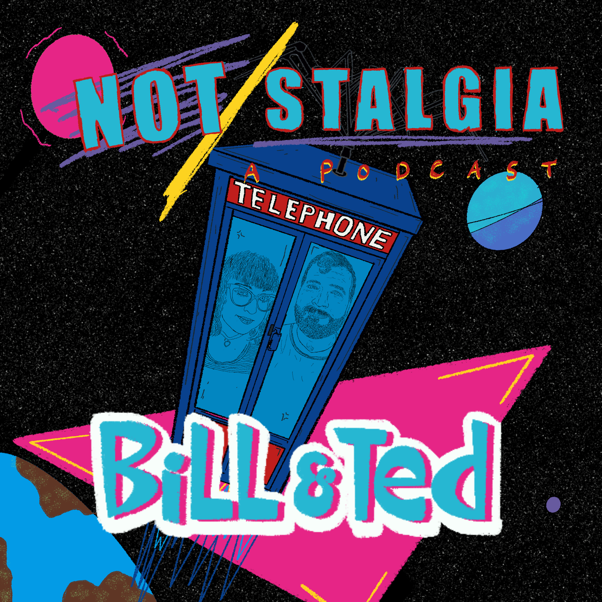 Ep. 24 - Bill &amp; Ted's Excellent Adventure (1989) &amp; Bill &amp; Ted Face the Music (2020)