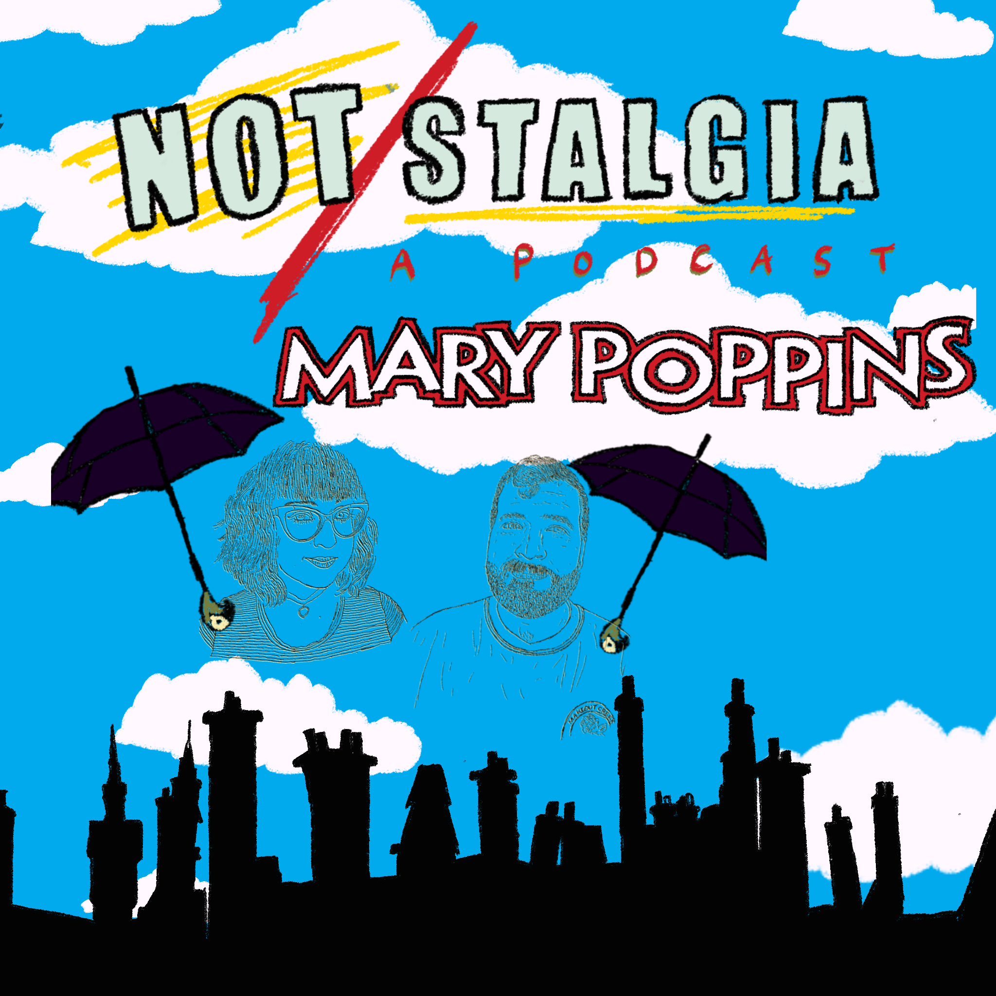 Ep. 9 - Mary Poppins (1964) &amp; Mary Poppins Returns (2018)