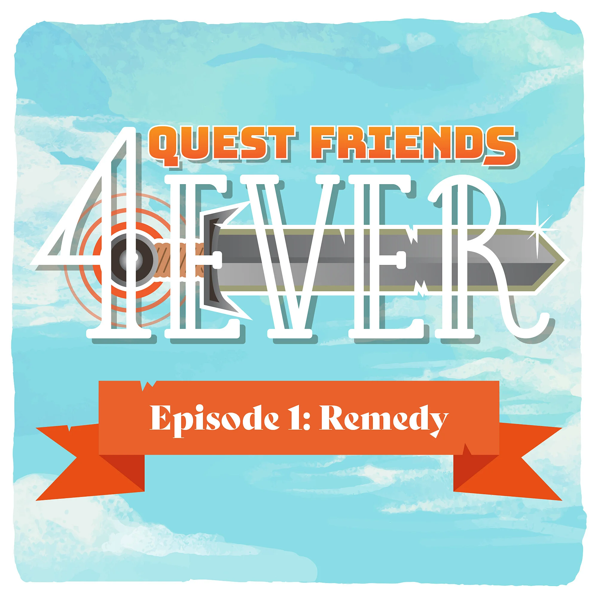 Ep. 1 - Remedy