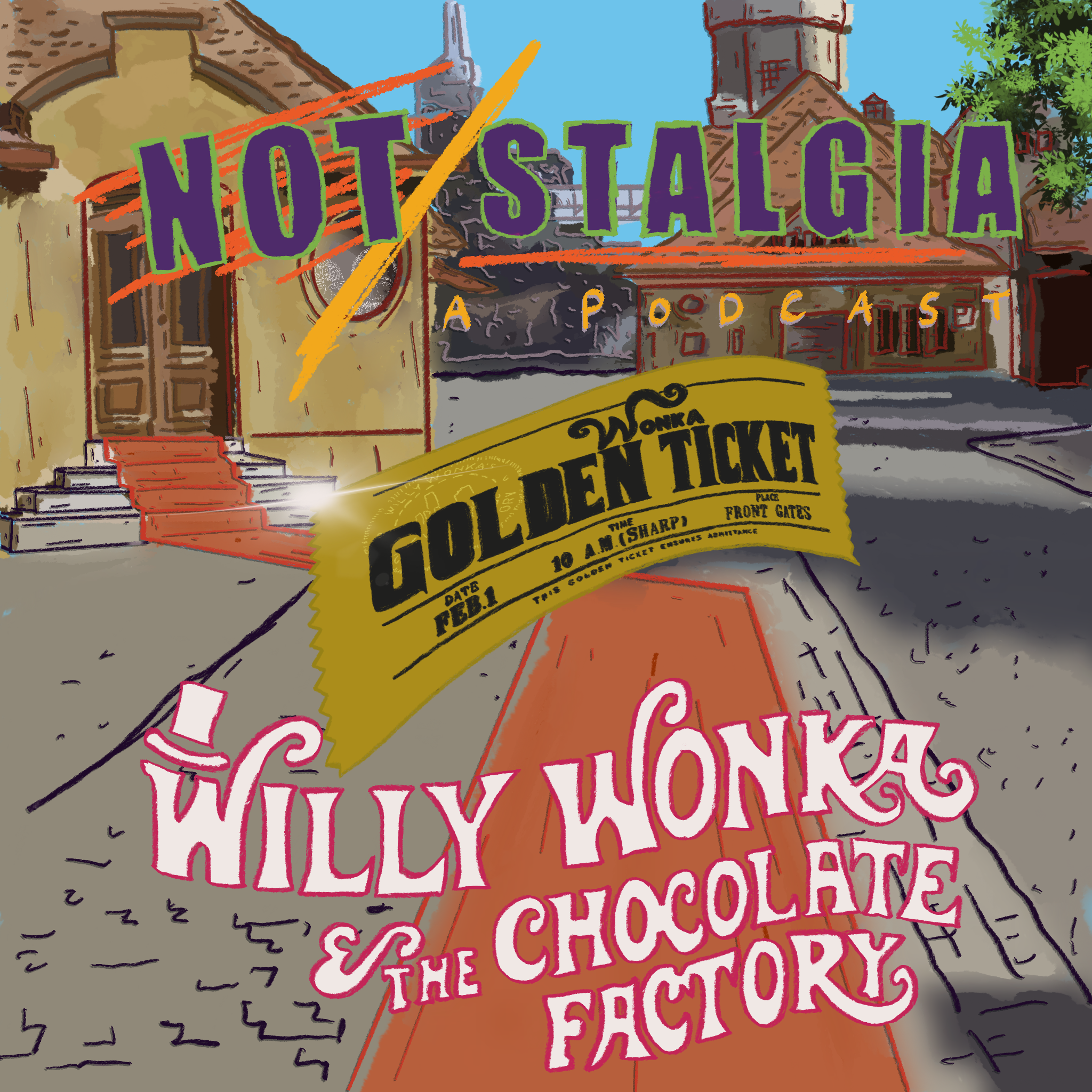 Ep. 37 - Willy Wonka &amp; the Chocolate Factory (1971) &amp; Charlie and the Chocolate Factory (2005)