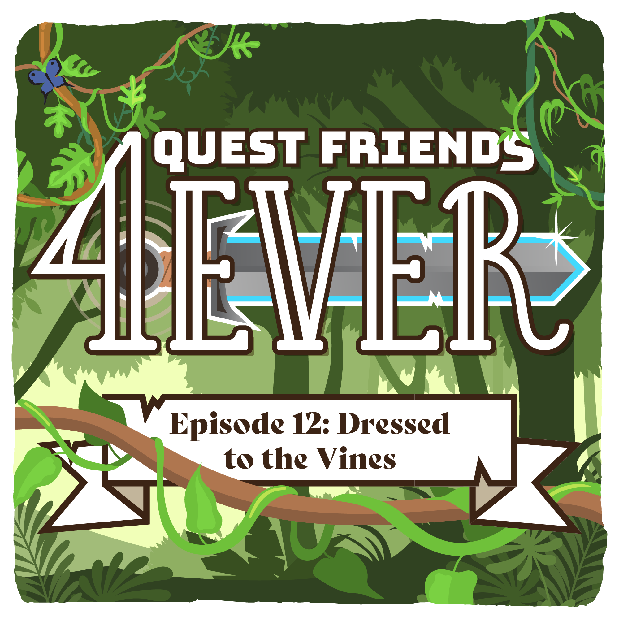 Ep. 12 - Dressed to the Vines