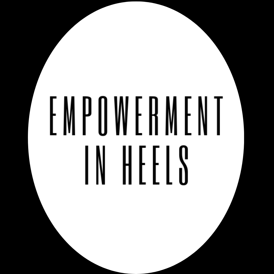 Empowerment in Heels.png