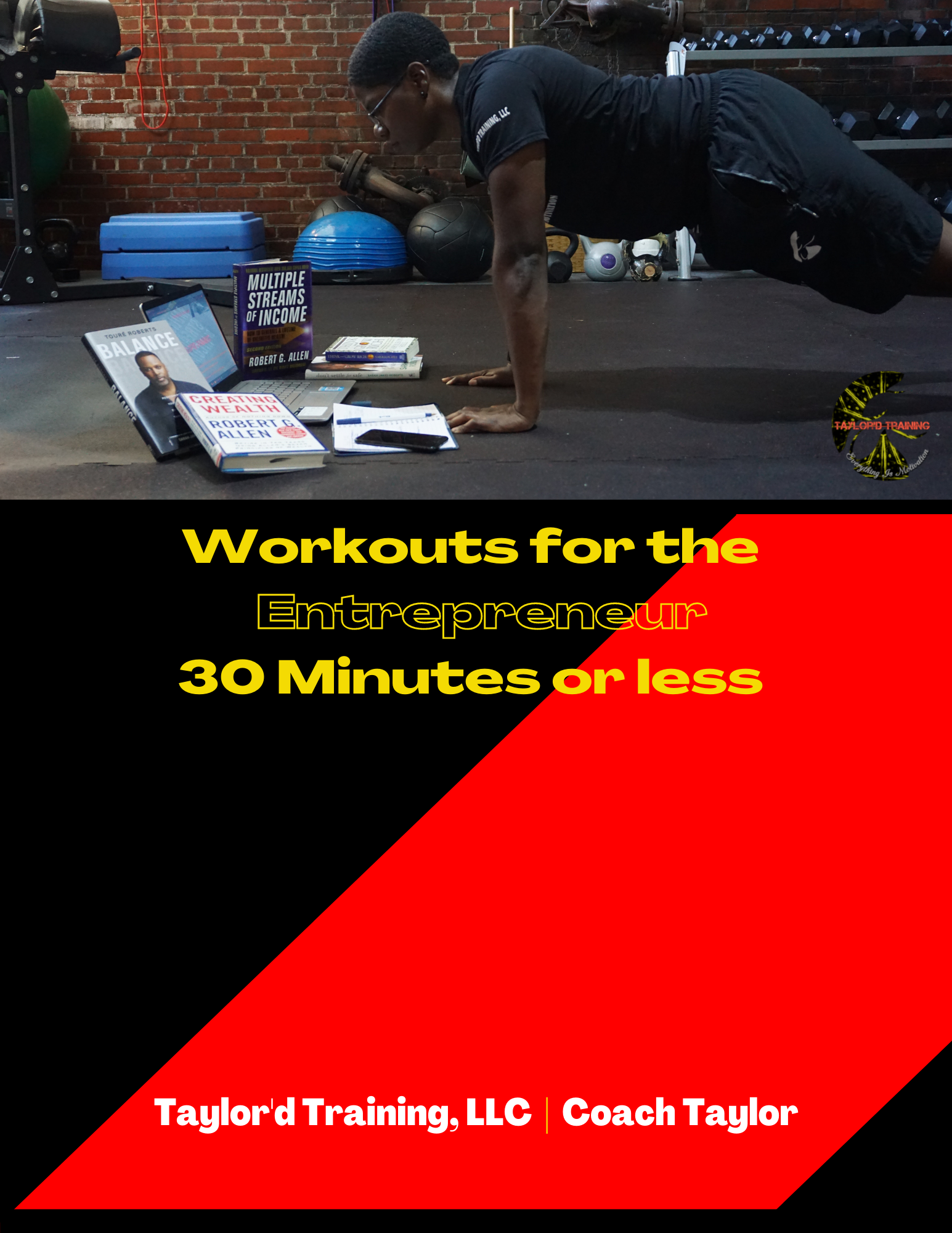 Workouts for the entrepreneur: 30 minutes of less