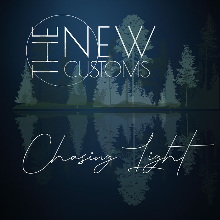 The New Customs - Chasing Light 2019