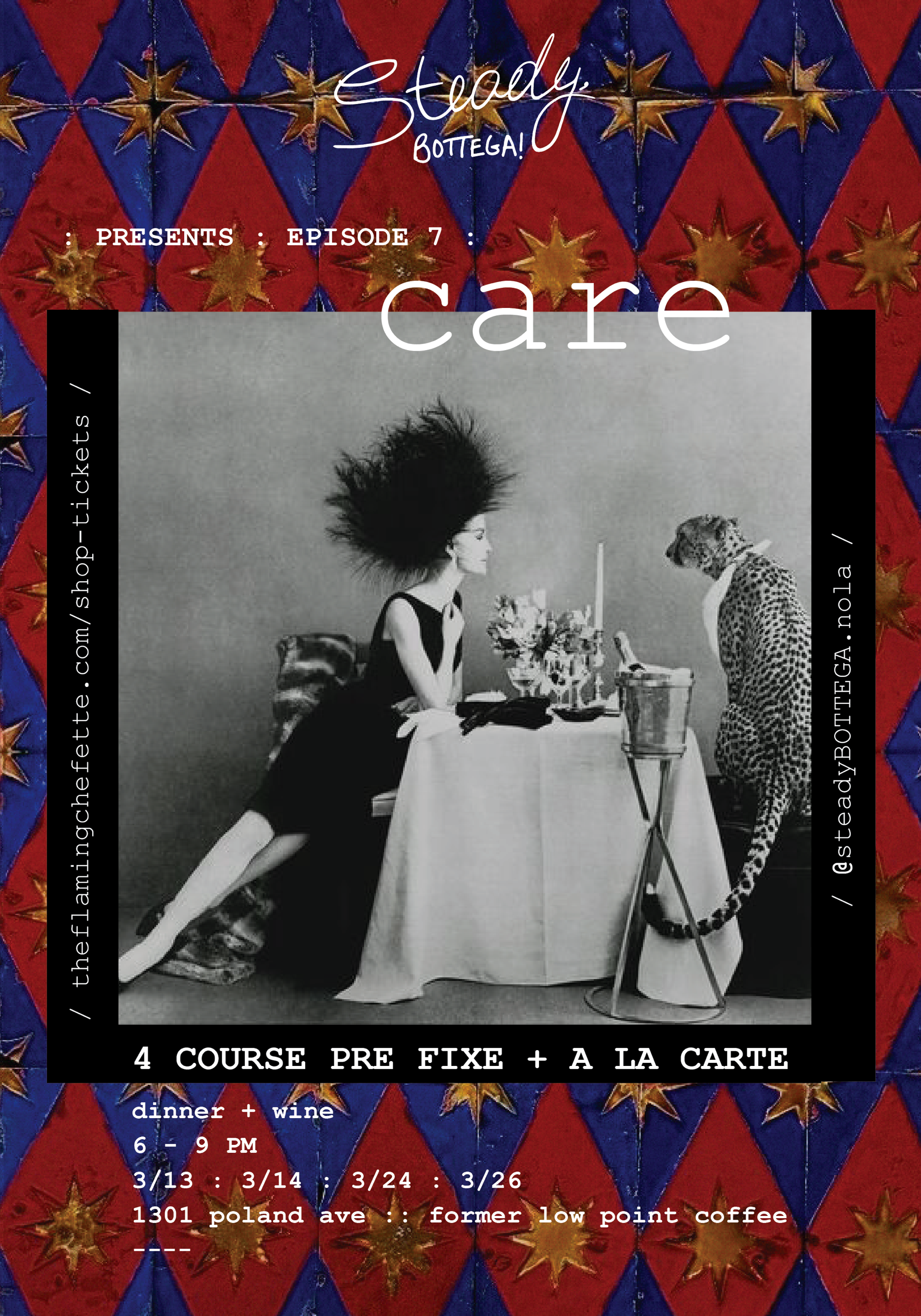 Friday 3/13 Chefette Dinner Series Episode 7: "Care" at Steady Bottega