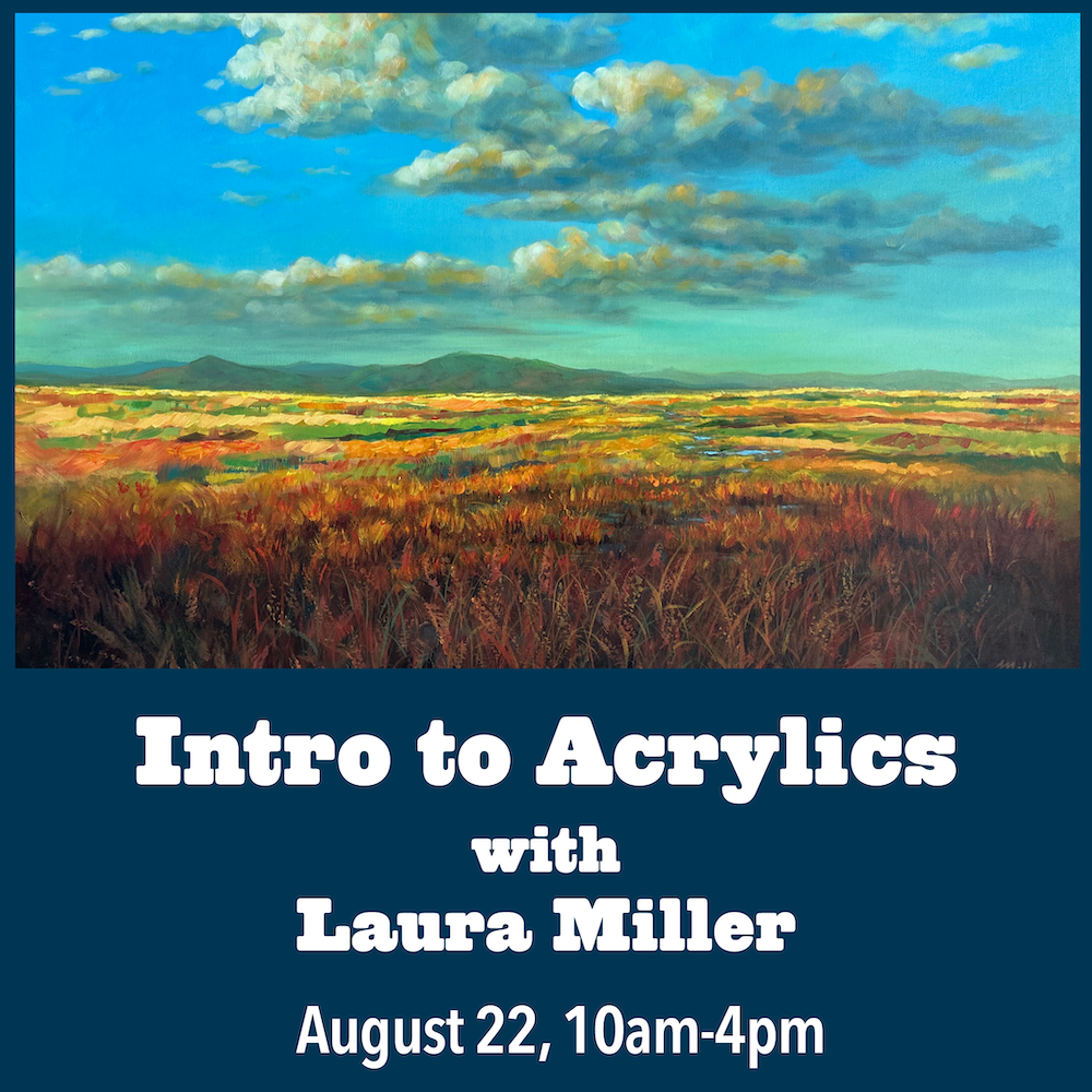 8/22 Intro to Acrylic with Laura Miller