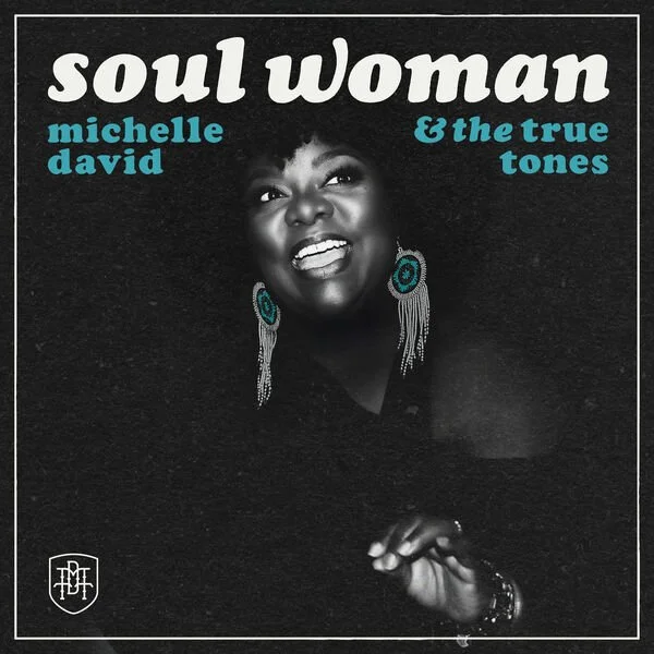Michelle David – Soul Woman (Limited Edition Clear Vinyl)