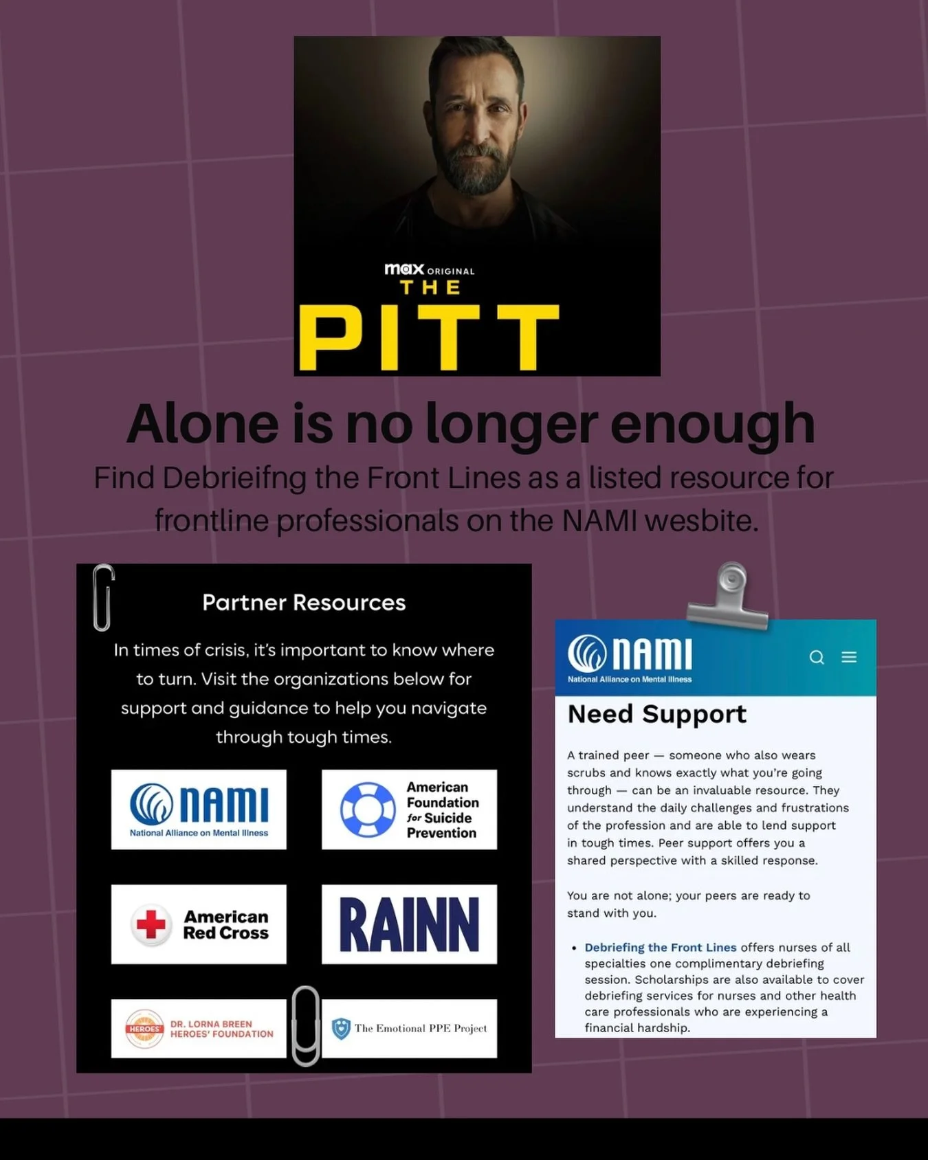 Debriefing the Front Lines is honored to be listed as a resource for frontline healthcare professionals on the @namicommunicate website endorsed by The Pitt. 

We believe that seeking help is an act of courage. Our Debriefing Program was created to e