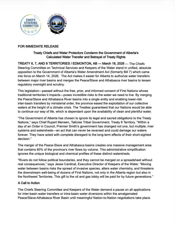FOR IMMEDIATE RELEASETreaty Chiefs and Water Protectors Condemn the Government of Alberta’sCalculated Water Transfer and Betrayal of Treaty Rights