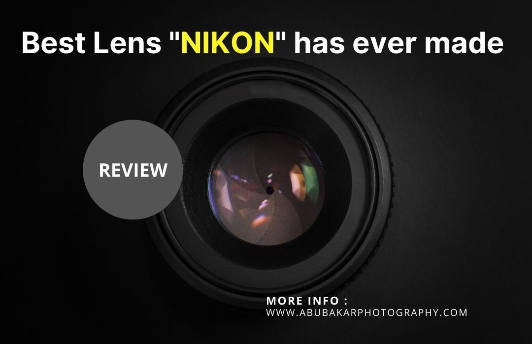 Best Lens Nikon has ever made
