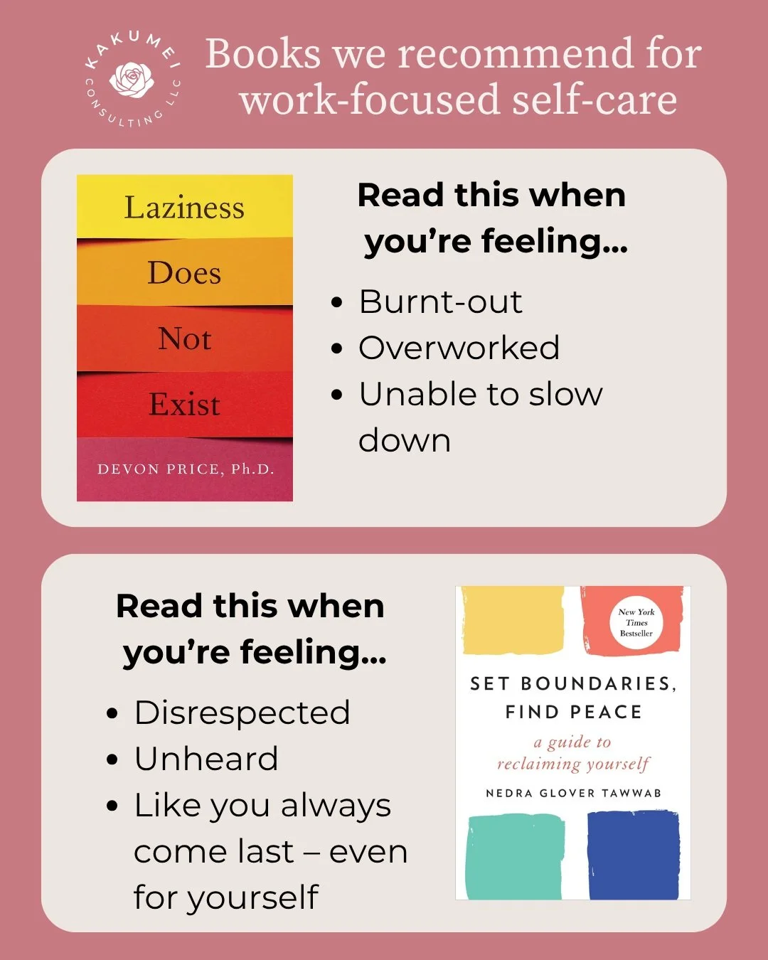 Feeling a little burnt-out and disrespected? We've got some great book recs for you. Laziness Does Not Exist by @drdevonprice helped me reframe how I live and work while @nedratawwab 's Set Boundaries, Find Peace helped me protect that new perspectiv