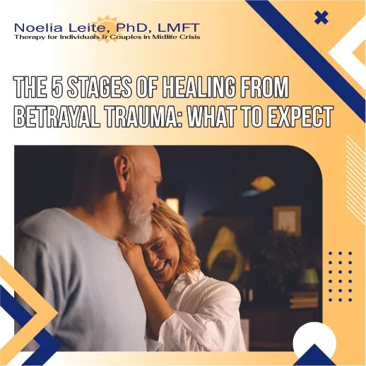 The 5 Stages of Healing from Betrayal Trauma: What to Expect