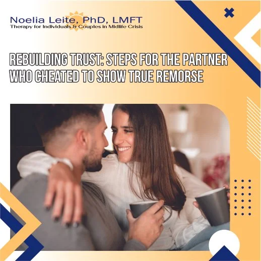 Rebuilding Trust: Steps for the Partner Who Cheated to Show True Remorse