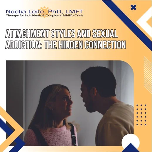 Attachment Styles and Sexual Addiction: The Hidden Connection