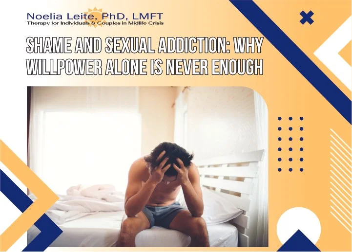 Shame and Sexual Addiction: Why Willpower Alone Is Never Enough