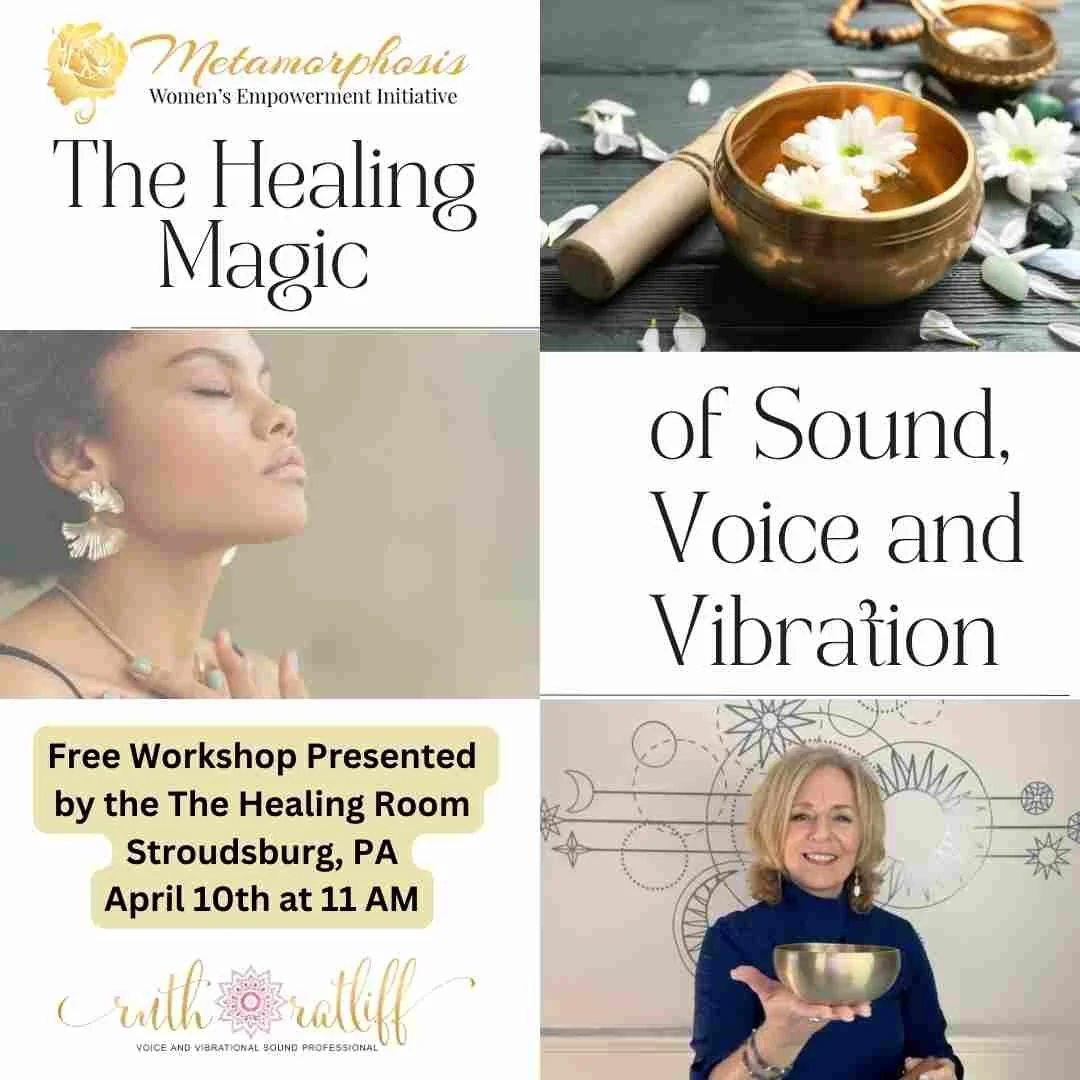 The Healing Magic of Sound, Voice and Vibration - Free Workshop — Ruth ...