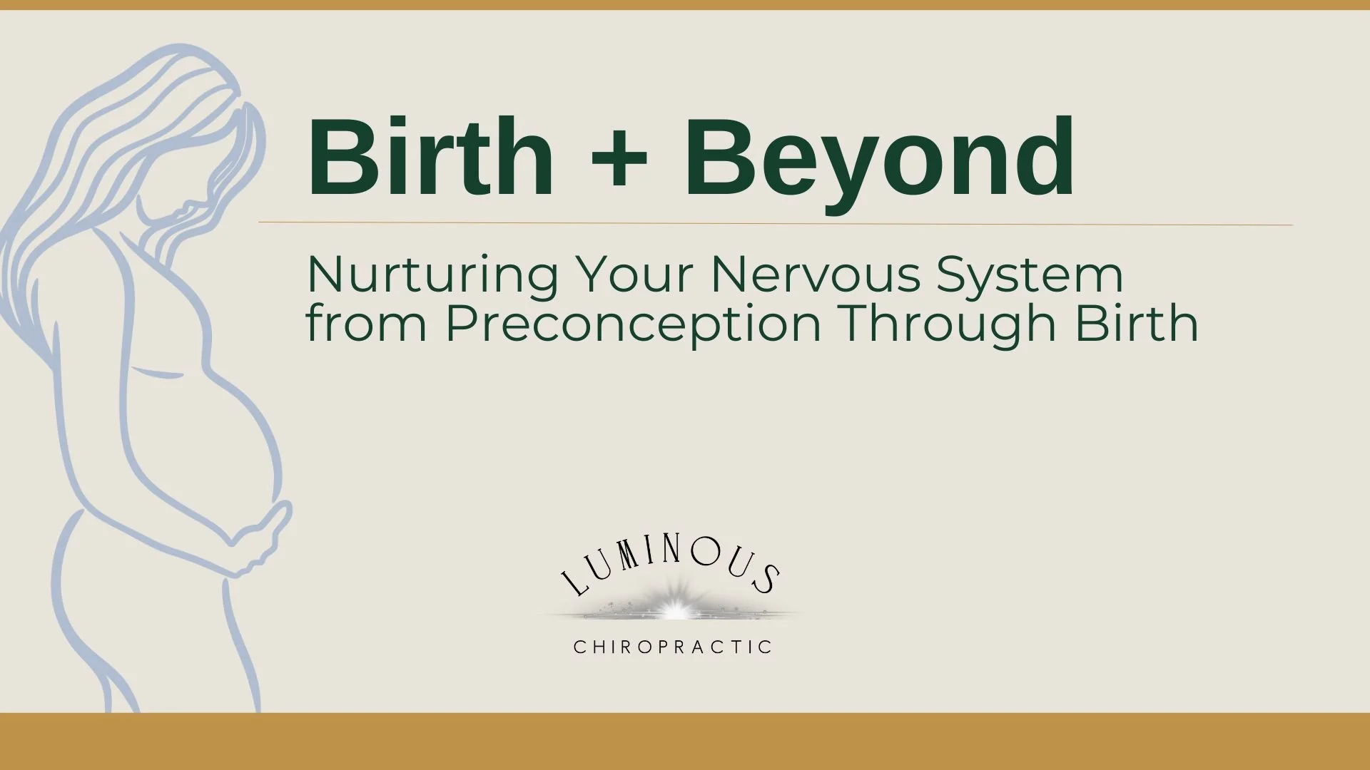 Birth and Beyond