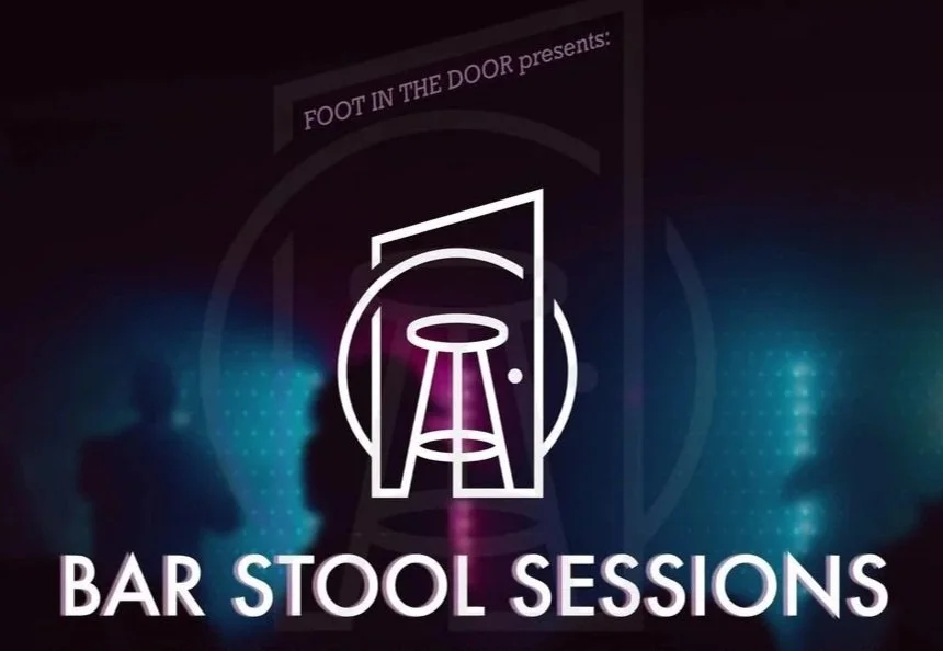 Bar Stool Sessions x Foot In The Door Records
