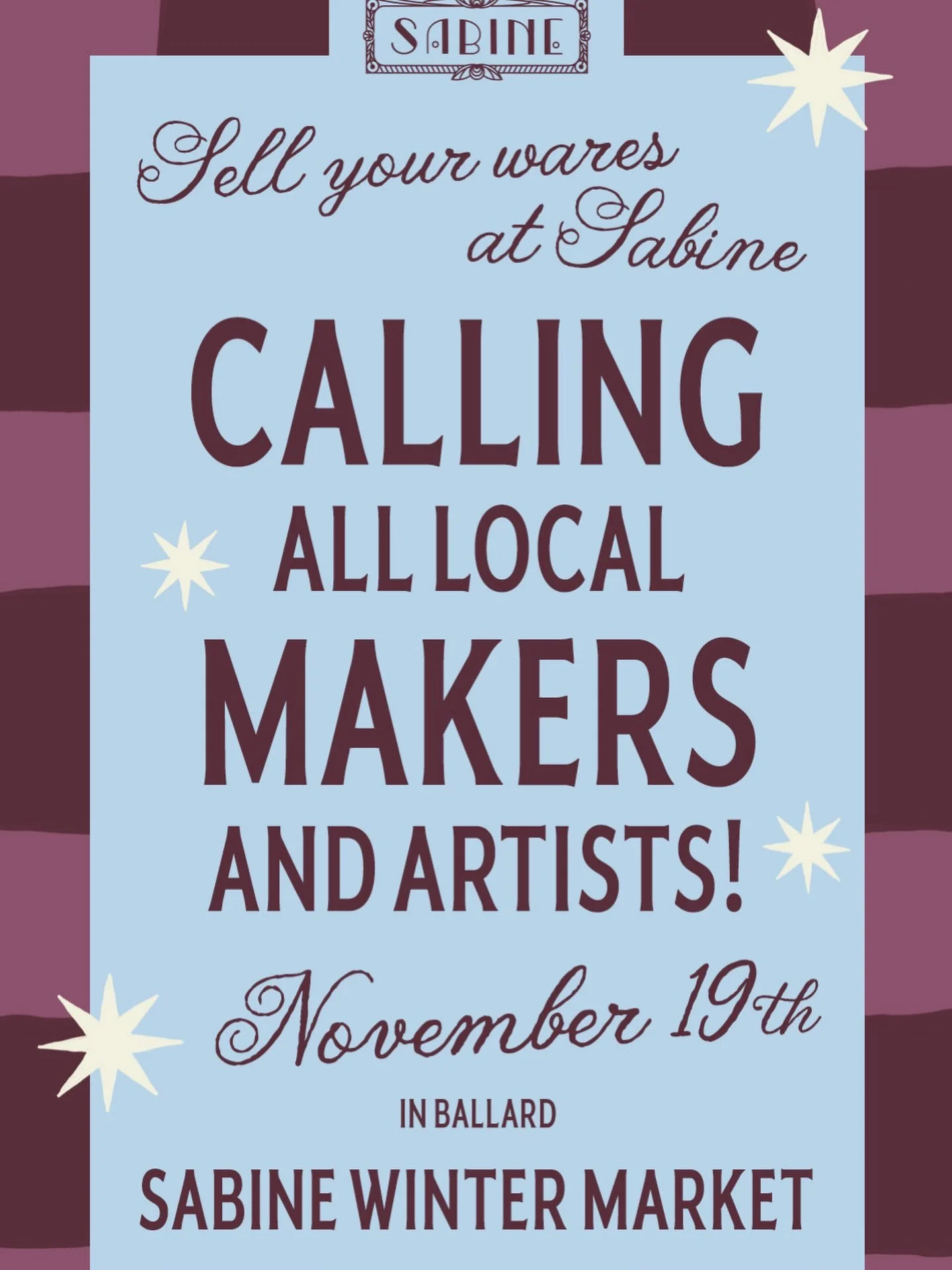 ✨&nbsp;calling all local artists + makers ✨

this november, we&rsquo;re turning sabine&rsquo;s back bar into a little winter market, and we&rsquo;re looking for a handful of local vendors to join us.

on november 19th from 5&ndash;9pm, we&rsquo;ll fi