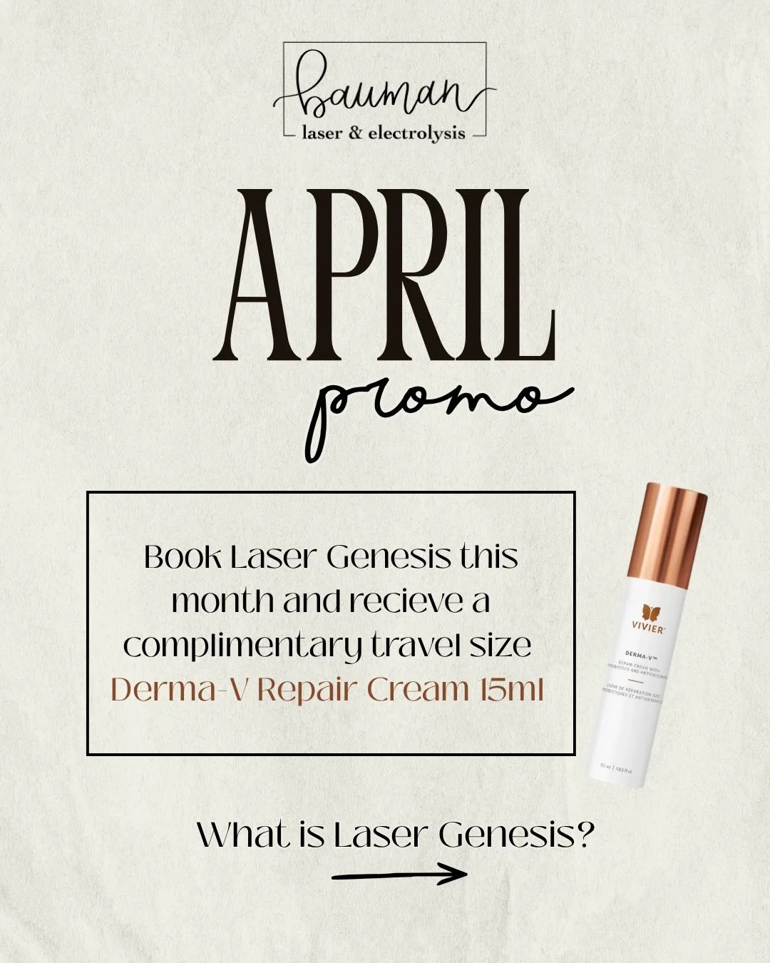 🌟 THIS MONTHS PROMO 🌟

Book a Laser Genesis and receive a complimentary travel sized Derma-V Repair Cream (15ml)

Vivier&rsquo;s Derma-V is an award-winning lightweight cream for repairing and protecting the skin barrier. Formulated with 5 innovati