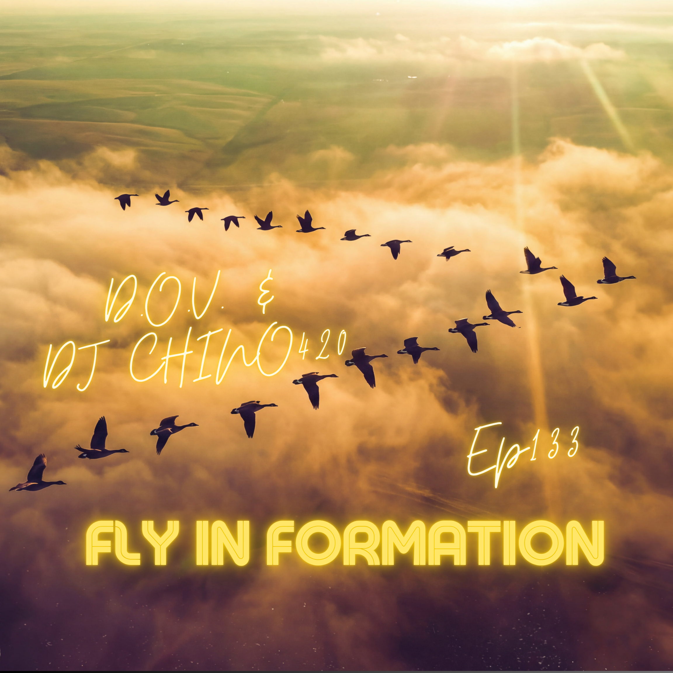 Fly In Formation 133 - D.O.V. &amp; DJ Chino420 of Hella Treez