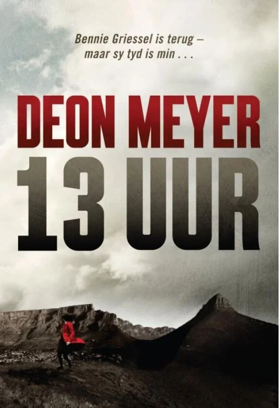 DEON MEYER - 13 Uur