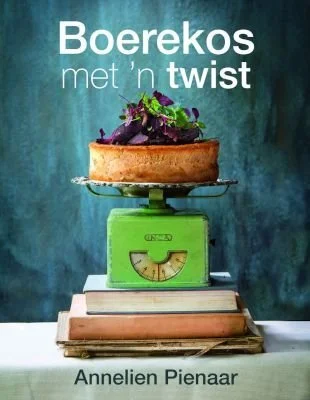 Boerekos met n twist - Annelien Pienaar