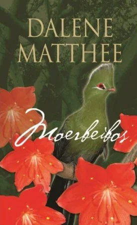 Moerbeibos deur Dalene Matthee