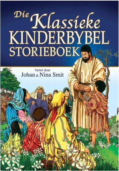 Die Klassieke Kinderbybel Storieboek