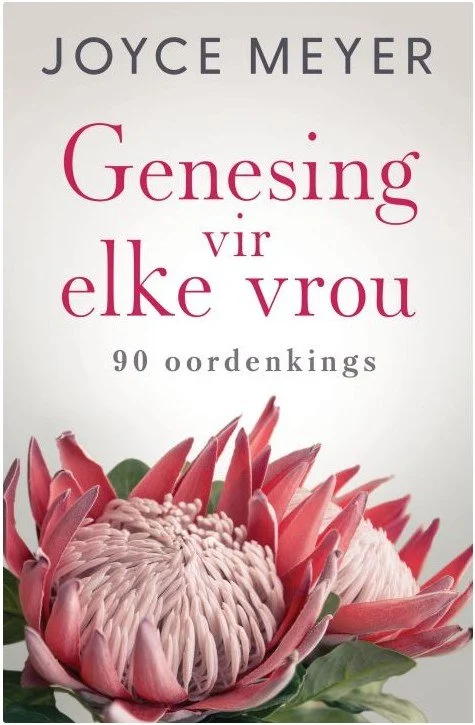 Genesing vir elke vrou - Joyce Meyer