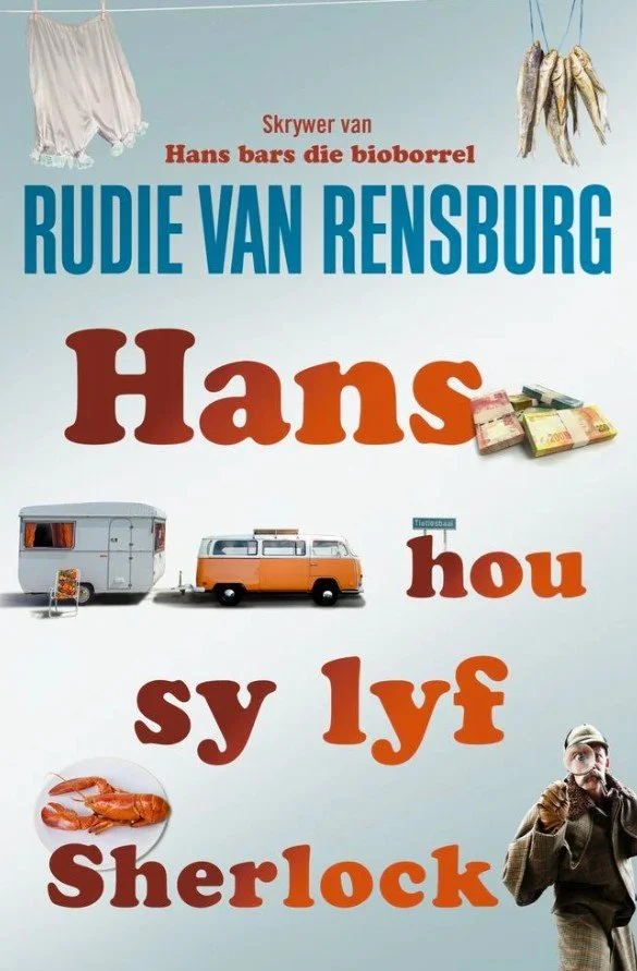 Hans-reeks - Rudie Van Rensburg - skreeusnaaks!