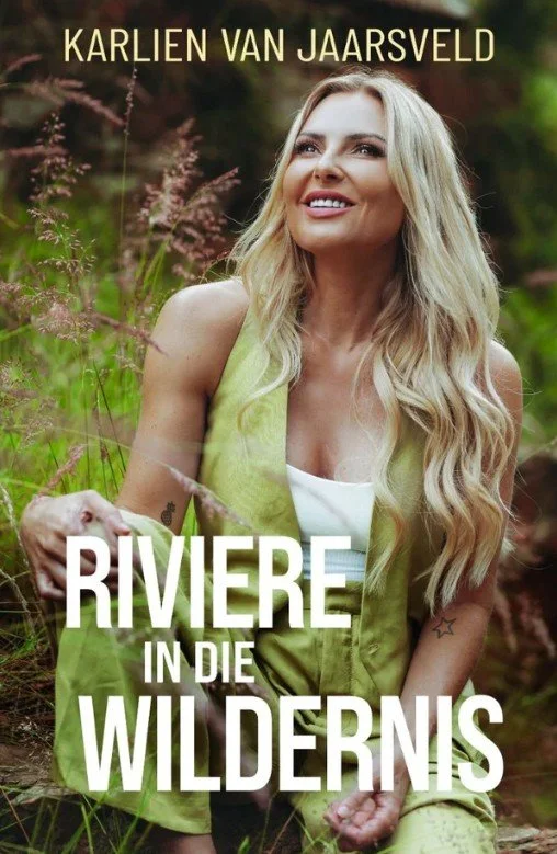 Riviere in die wildernis - Karlien Van Jaarsveld