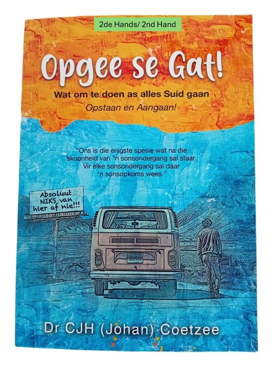 Opgee se Gat