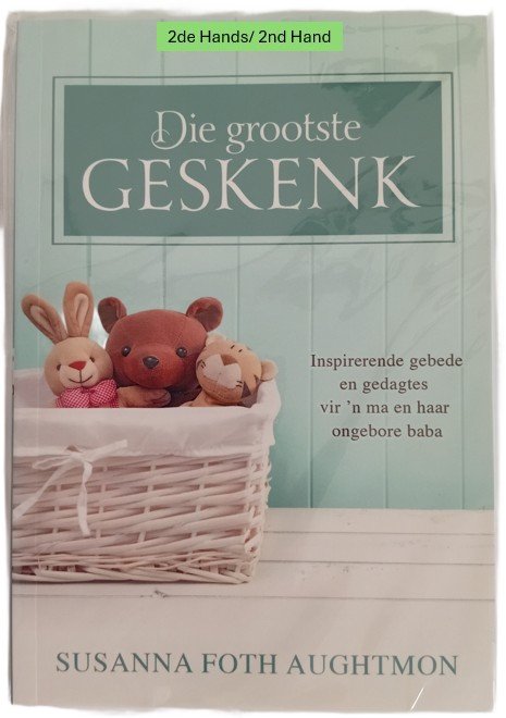 Die Grootste Geskenk