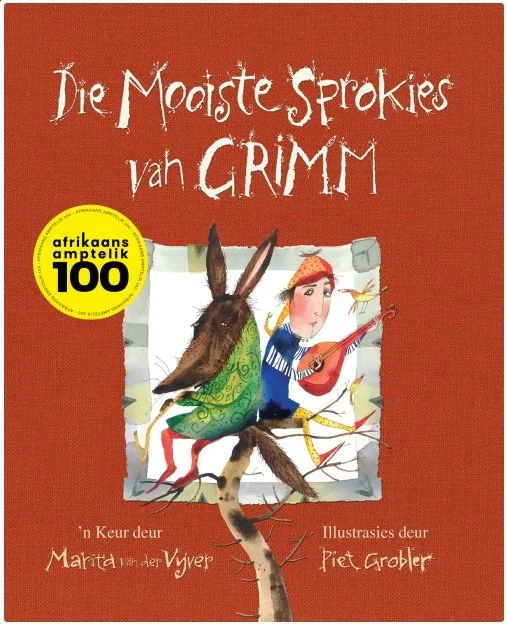 Die mooiste sprokies van Grimm - Marieta van der Vyver