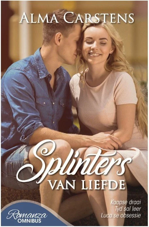 Splinters van liefde  -  ALMA CARSTENS