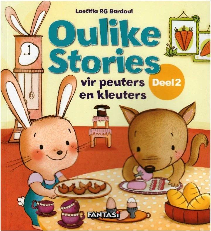 Oulike Stories vir Peuters en Kleuters  -Deel 2