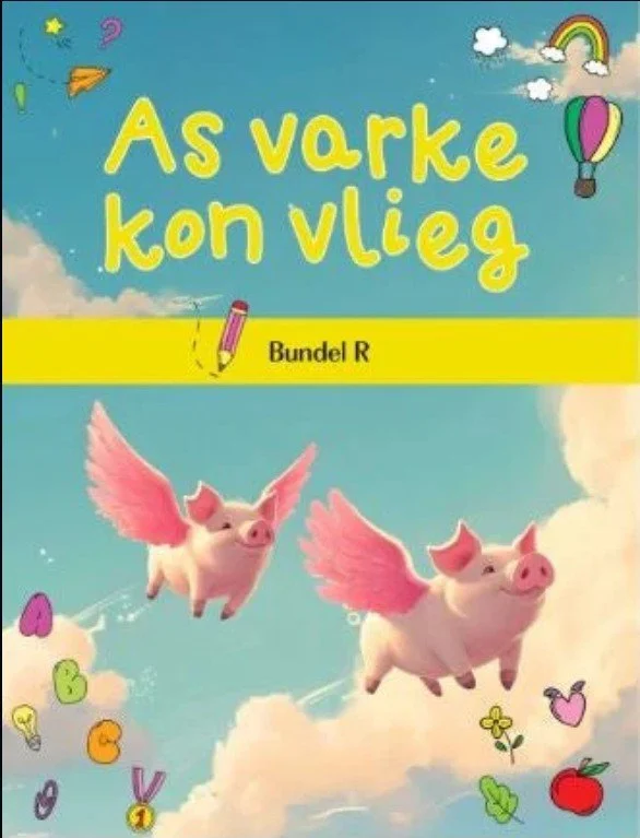 As varke kon vlieg: Bundel R