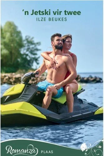 ’n Jetski vir twee - Ilze Beukes