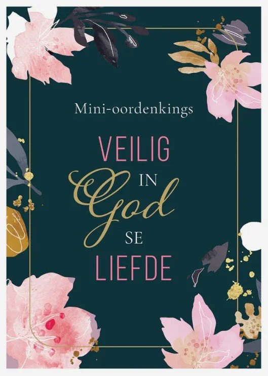 Mini-Oordenkings: Veilig in God se Liefde (Sagteband)