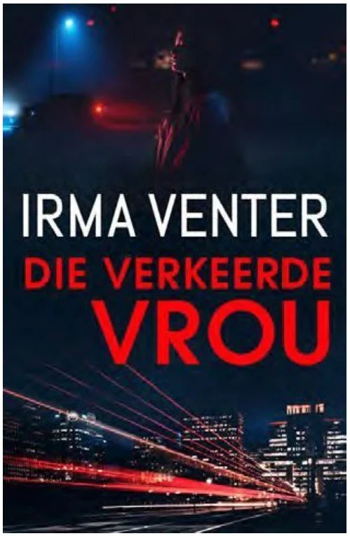 Die Verkeerde Vrou - Irma Venter