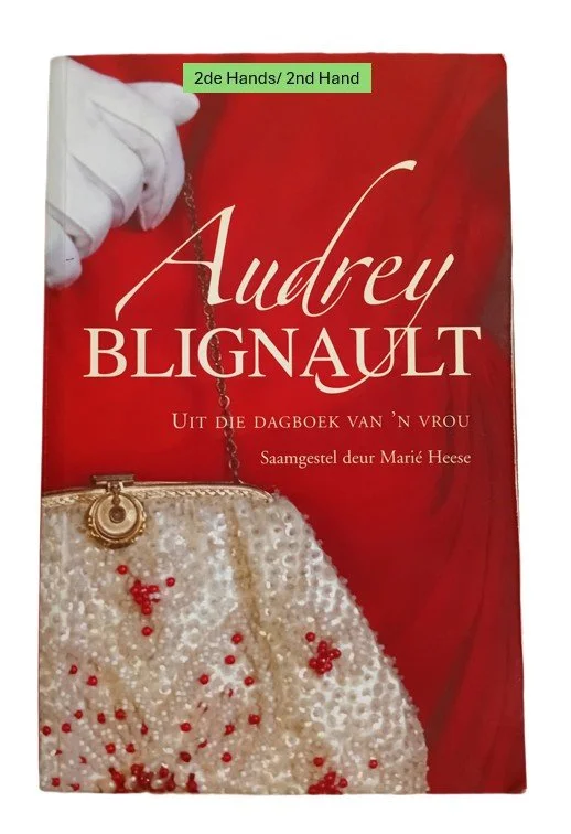 Audrey Blignault Uit die dagboek van 'n vrou