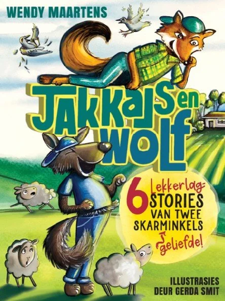 Jakkals en Wolf - Wendy Maartens