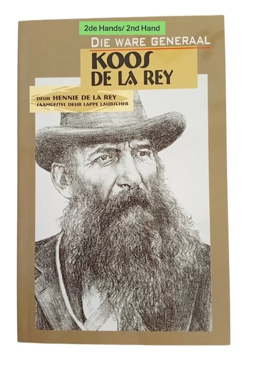 Die ware Generaal Koos De La Rey