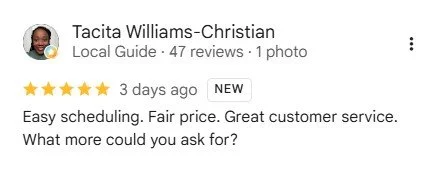 Screenshot of a Google review for Tacita Williams-Christian, with a 5-star rating, praising easy scheduling, fair price, great customer service, and asking what more could be asked for.