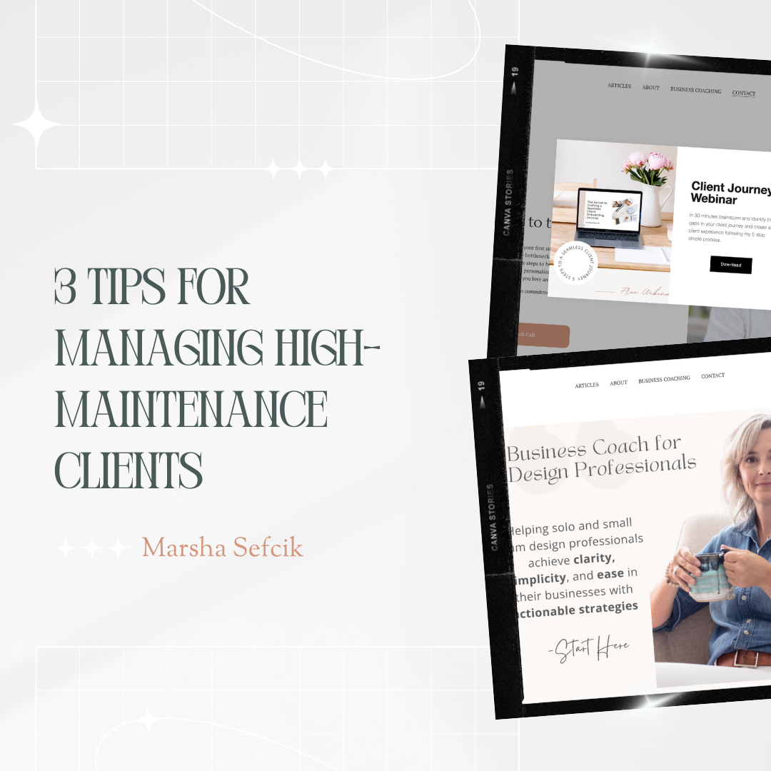 3 Tips for Managing High-Maintenance Clients(Without Losing Your Cool)