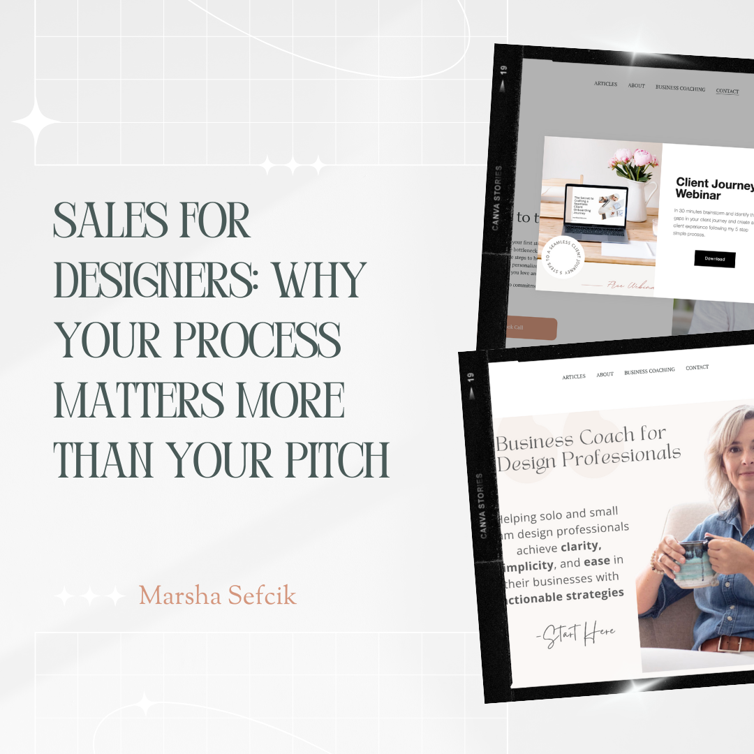 Sales for Designers: Why Your Process Matters More Than Your Pitch