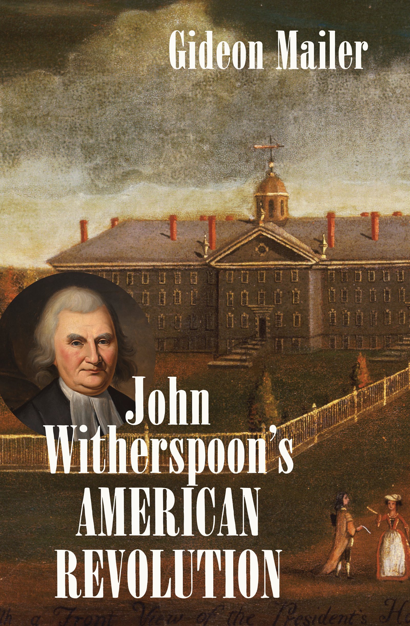 John Witherspoon’s American Revolution3.jpeg