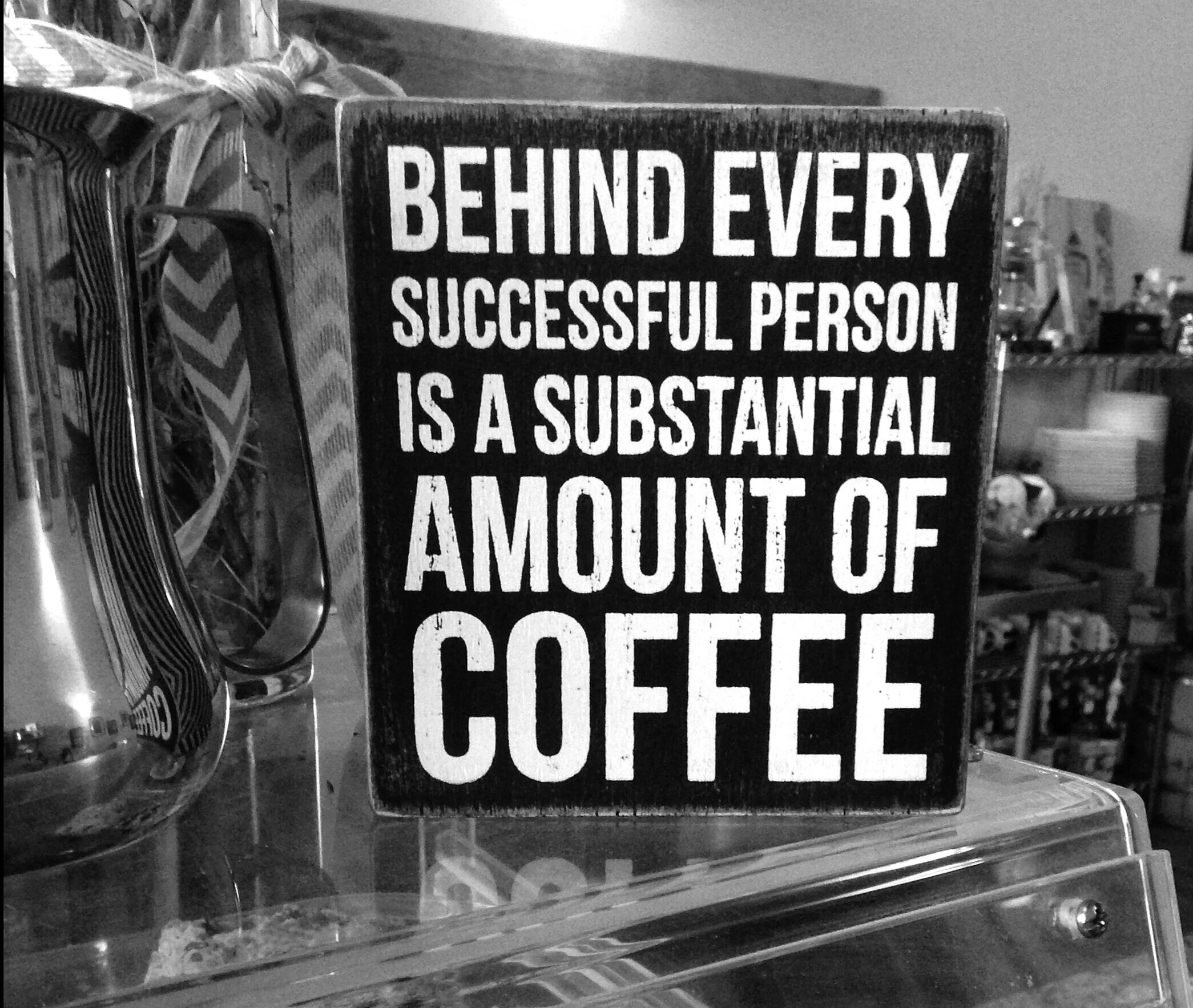 Substantial amounts of coffee